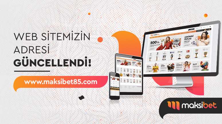 maksibet Yeni Giriş Adresi , maksibet85.com